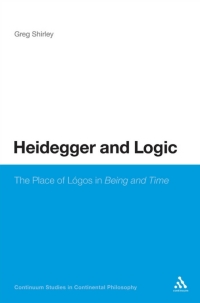 صورة الغلاف: Heidegger and Logic 1st edition 9781441137586