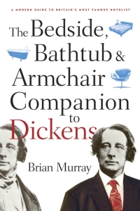 Cover image: The Bedside, Bathtub & Armchair Companion to Dickens 1st edition 9780826418821