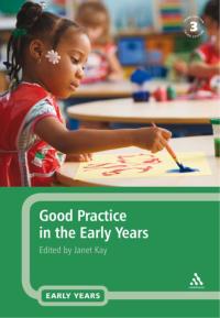 Imagen de portada: Good Practice in the Early Years 3rd edition 9780826490049