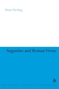 Cover image: Augustine and Roman Virtue 1st edition 9781441175274