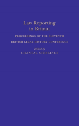 Omslagafbeelding: Law Reporting in Britain 1st edition 9781852851293