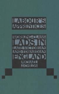 Cover image: Labour's Apprentices 1st edition 9781852851033