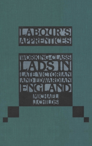 Imagen de portada: Labour's Apprentices 1st edition 9781852851033