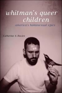 Cover image: Whitman's Queer Children 1st edition