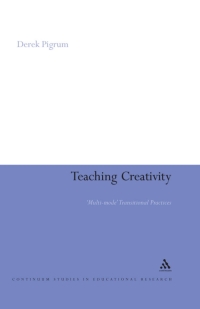 صورة الغلاف: Teaching Creativity 1st edition 9781441117892