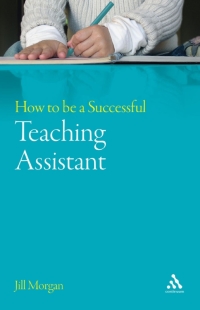 Imagen de portada: How to be a Successful Teaching Assistant 1st edition 9780826493286