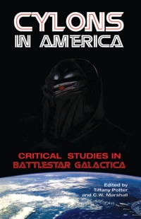 Imagen de portada: Cylons in America 1st edition 9780826428486