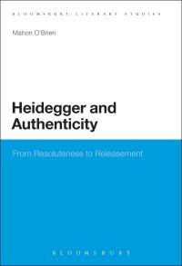 Cover image: Heidegger and Authenticity 1st edition 9781472506818