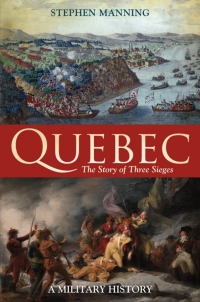 Cover image: Quebec:The Story of Three Sieges 1st edition 9781441113597