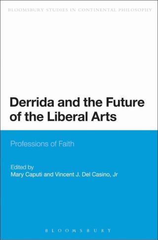 Omslagafbeelding: Derrida and the Future of the Liberal Arts 1st edition 9781472589286