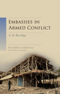 Cover image: Embassies in Armed Conflict 1st edition 9781441104625