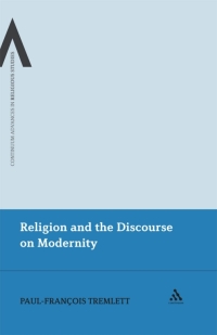 Cover image: Religion and the Discourse on Modernity 1st edition 9781441172341