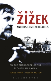 Imagen de portada: Žižek and his Contemporaries 1st edition 9781441105134