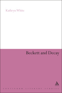 Imagen de portada: Beckett and Decay 1st edition 9781441115126