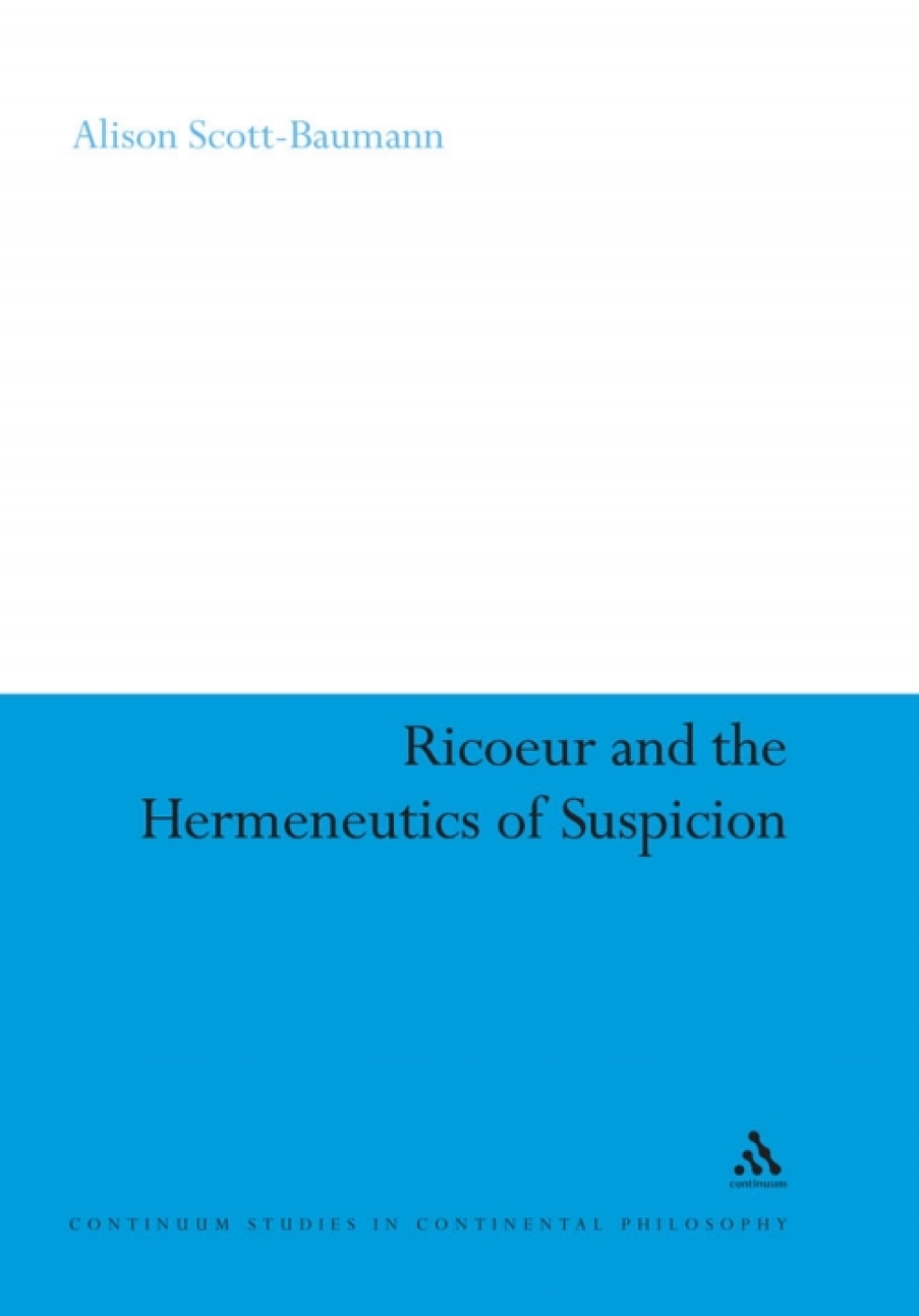 Ricoeur and the Hermeneutics of Suspicion 1st Edition