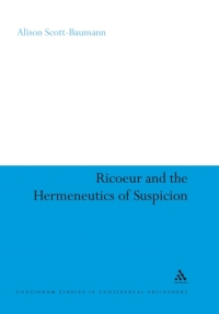 Cover image: Ricoeur and the Hermeneutics of Suspicion 1st edition 9781441170392