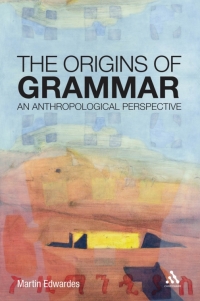 Cover image: The Origins of Grammar 1st edition 9781441114389