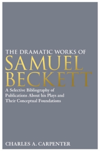 Cover image: The Dramatic Works of Samuel Beckett 1st edition 9781441184214