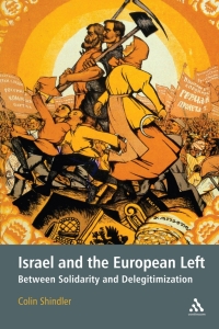Cover image: Israel and the European Left 1st edition 9781441150134