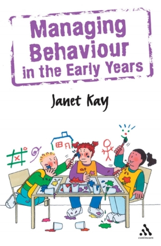 Cover image: Managing Behaviour in the Early Years 1st edition 9780826484659
