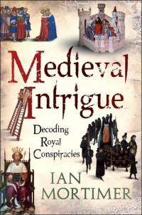 Immagine di copertina: Medieval Intrigue 1st edition 9781441102690