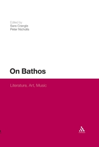 表紙画像: On Bathos 1st edition 9781441155207