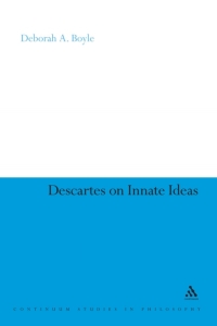 Titelbild: Descartes on Innate Ideas 1st edition 9781441102874