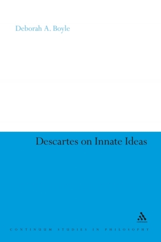 Cover image: Descartes on Innate Ideas 1st edition 9781441102874
