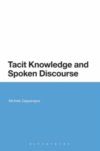 Imagen de portada: Tacit Knowledge and Spoken Discourse 1st edition 9781472571748