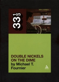 صورة الغلاف: The Minutemen's Double Nickels on the Dime 1st edition 9780826427878