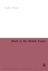 Imagen de portada: Black in the British Frame 1st edition 9780826478986