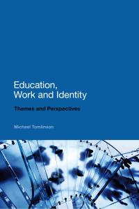صورة الغلاف: Education, Work and Identity 1st edition 9781441121929