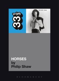 Imagen de portada: Patti Smith's Horses 1st edition 9780826427922