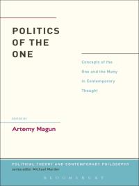 Cover image: Politics of the One 1st edition 9781441187192