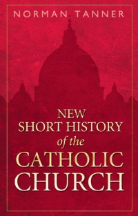 Omslagafbeelding: New Short History of the Catholic Church 1st edition 9781472909886