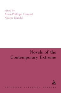 Titelbild: Novels of the Contemporary Extreme 1st edition 9781847062642