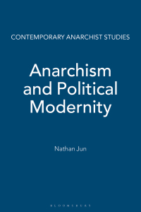 Imagen de portada: Anarchism and Political Modernity 1st edition 9781441140159