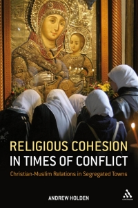 Cover image: Religious Cohesion in Times of Conflict 1st edition 9781847065353