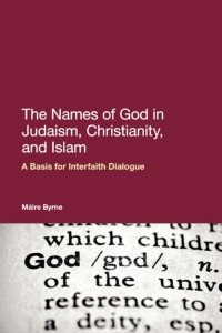 Cover image: The Names of God in Judaism, Christianity, and Islam 1st edition 9781441141989