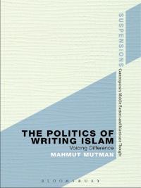 Omslagafbeelding: The Politics of Writing Islam 1st edition 9781474237611