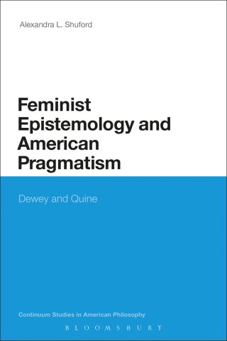 Cover image: Feminist Epistemology and American Pragmatism 1st edition 9781441195869