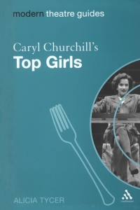 Titelbild: Caryl Churchill's Top Girls 1st edition 9780826495556