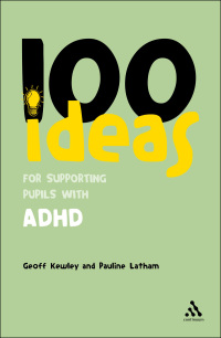 表紙画像: 100 Ideas for Supporting Pupils with ADHD 1st edition 9780826496607