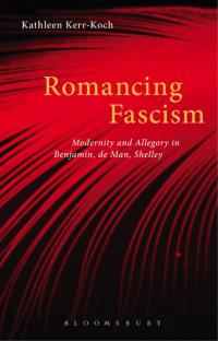 Imagen de portada: Romancing Fascism 1st edition 9781628925272