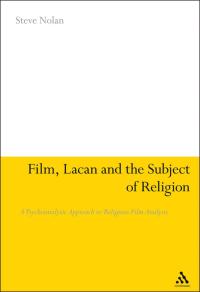 Omslagafbeelding: Film, Lacan and the Subject of Religion 1st edition 9781441133151