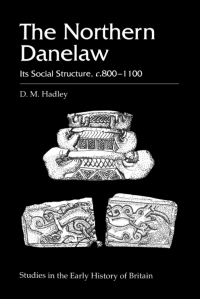 表紙画像: The Northern Danelaw 1st edition 9780718500146