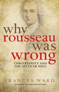 Cover image: Why Rousseau was Wrong 1st edition 9781441115539