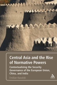 Cover image: Central Asia and the Rise of Normative Powers 1st edition 9781441189738