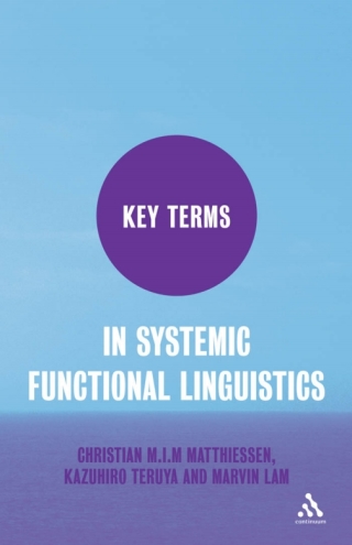 Imagen de portada: Key Terms in Systemic Functional Linguistics 1st edition 9781847064400