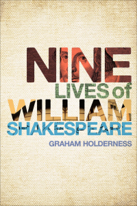 Cover image: Nine Lives of William Shakespeare 1st edition 9781472517302